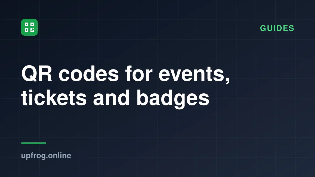 QR codes for events, tickets and badges. Guides.
